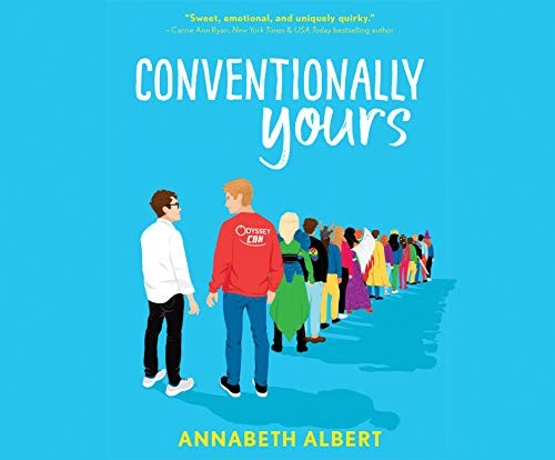 Joel Froomkin, Annabeth Albert, Kirt Graves: Conventionally Yours (AudiobookFormat, 2020, Dreamscape Media)