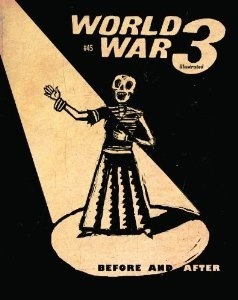 Anthony Freda, Ethan Heitner, Frank Reynoso, Halley Gold, Isabella Bannerman, Kayla Escobedo, Mac McGill, Mumia Abu-Jamal, Nik Moore, Peter Kuper, Sandy Jimenez, Scott Cunningham, Seth Tobocman, Stephanie McMillan, Steve Brodner, Susan Wilmarth, Tom Hart: World War 3 Illustrated #45 (Paperback, World War 3 Illustrated)