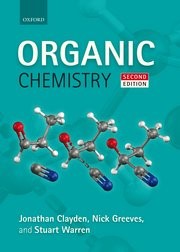 Jonathan Clayden, Nick Greeves, Stuart Warren: Organic chemistry - 2. ed. (2012, Oxford University Press)