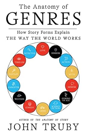 John Truby: Anatomy of Genres (2022, Picador)