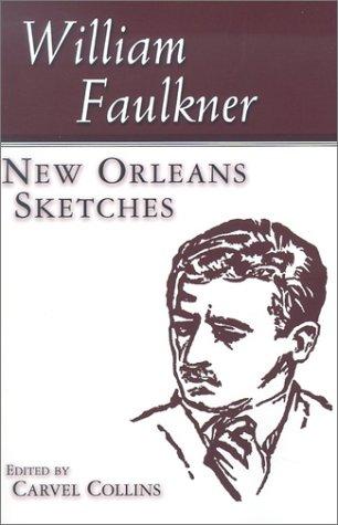 New Orleans sketches (2002, University Press of Mississippi)