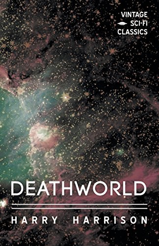 Harry Harrison: Deathworld (Paperback, 2018, Vintage Sci-Fi Classics)