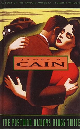 James M. Cain: The Postman Always Rings Twice (Hardcover, 2008)