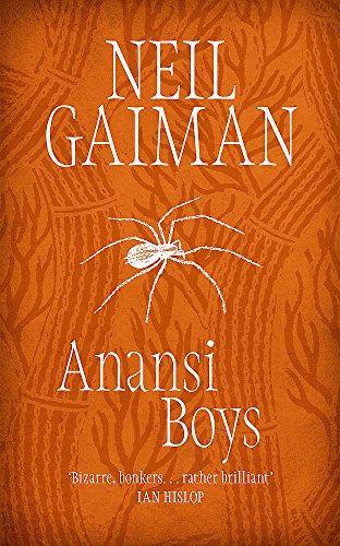 Neil Gaiman: Anansi Boys (2006, Headline Publishing Group)