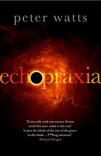 Echopraxia (Firefall) (Paperback, 2015, Head of Zeus)