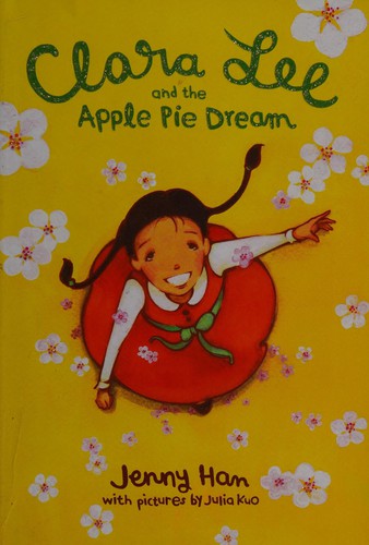 Clara Lee and the apple pie dream (2011, Scholastic)