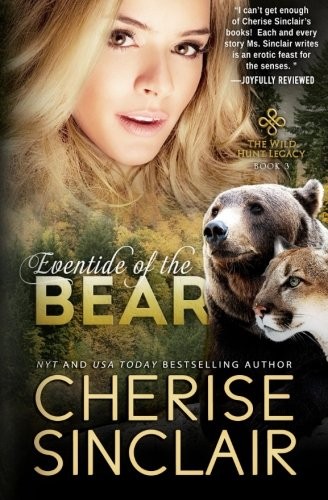 Cherise Sinclair: Eventide of the Bear (Paperback, 2016, VanScoy Publishing Group)