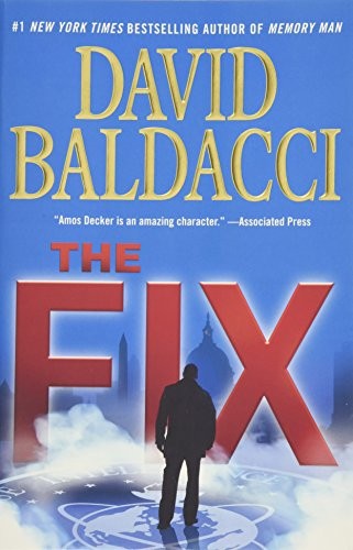 David Baldacci: The Fix (Paperback, 2017, Grand Central Publishing)