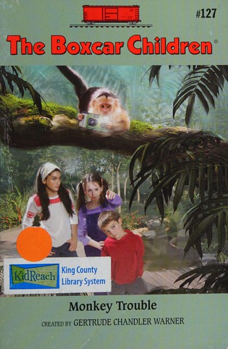 Gertrude Chandler Warner: Monkey Trouble (2011, Albert Whitman)