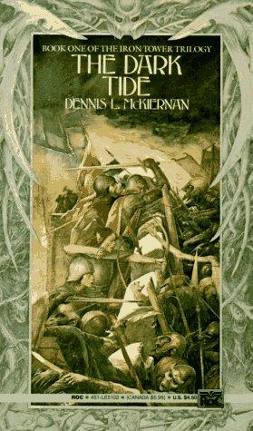 Dennis L. McKiernan: The Dark Tide (Iron Tower Trilogy) (1985, Roc)