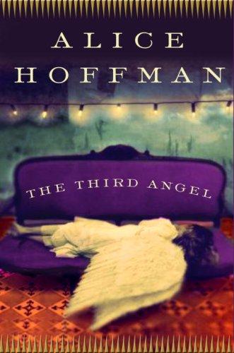 The Third Angel (Hardcover, 2008, Shaye Areheart Books)