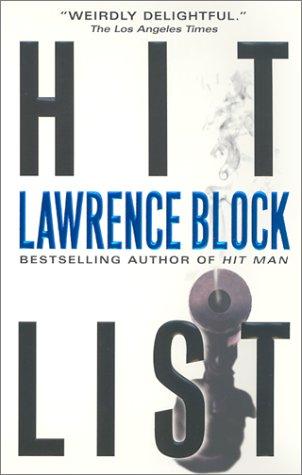 Lawrence Block: Hit List (John Keller Mysteries) (Paperback, 2002, HarperTorch)