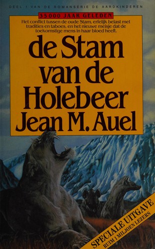 Jean M. Auel: de Stam van de Holebeer (Paperback, Dutch language, 1981, Het Spectrum)