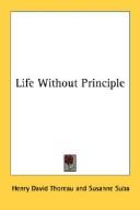 Life Without Principle (Paperback, 2007, Kessinger Publishing, LLC)
