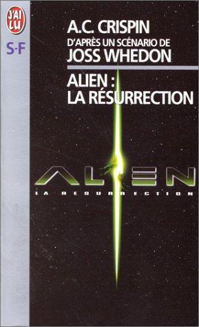 Alien, la résurrection (Paperback, French language, 1999, J'ai lu)