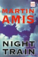 Martin Amis: Night train (1998, Compass Press)