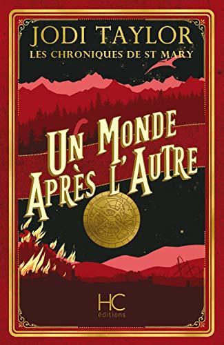 Jodi Taylor: Un monde après l'autre (Français language, 2023, Éditions Hervé chopin)