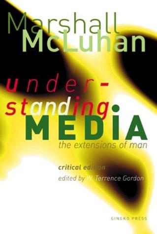 Understanding media (2003, Gingko Press)