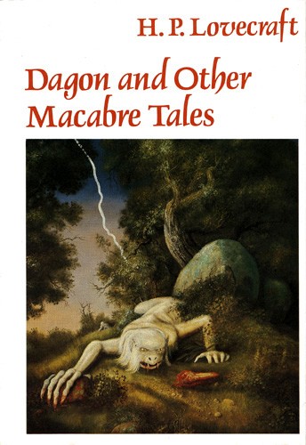 Dagon and other macabre tales (1987, Arkham House Publishers)
