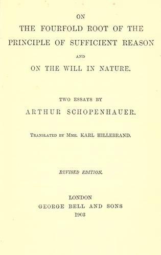 Arthur Schopenhauer: On the fourfold root of the principle of sufficient reason (1903, G. Bell)