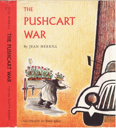 Jean Merrill: The Pushcart War (Hardcover, 1964, Young Scott Books, W. R. Scott)