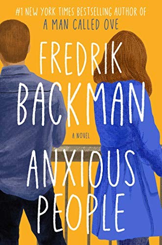 Anxious People (Hardcover, 2020, Atria Books)