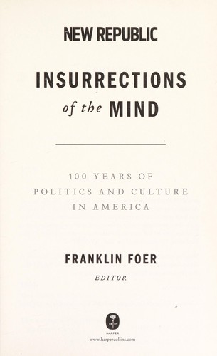 Franklin Foer: Insurrections of the mind (2014)