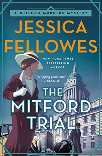 Jessica Fellowes: The Mitford Trial (Paperback, 2021, Minotaur Books)