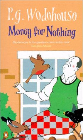 P. G. Wodehouse: Money for Nothing (2001, Tandem Library)