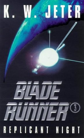 K. W. Jeter: Blade Runner 3 (Paperback, 1997, GOLLANCZ)