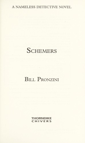 Bill Pronzini: Schemers (2009, Thorndike Press)
