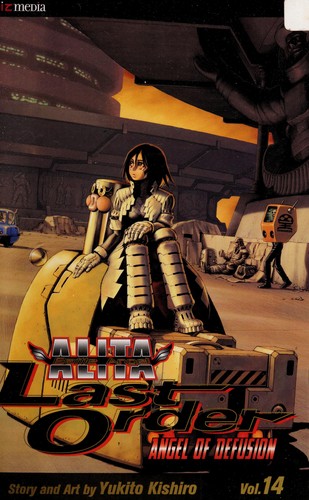 Yukito Kishiro: Battle angel Alita (2011, Viz Media)