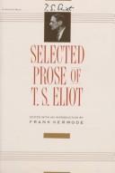 Selected prose of T. S. Eliot (1975, Harcourt Brace Jovanovich)