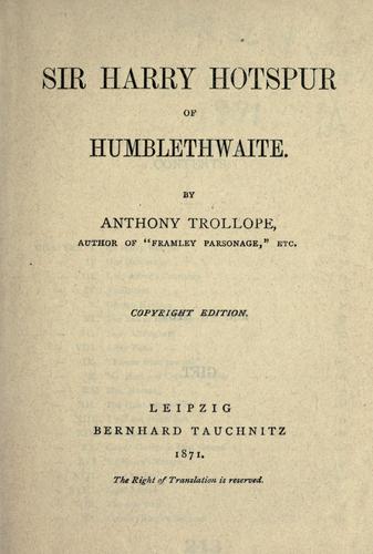 Anthony Trollope: Sir Harry Hotspur of Humblethwaite. (1871, B. Tauchnitz)