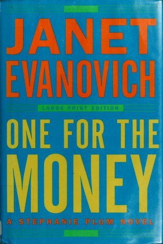 Janet Evanovich: One for the Money (Hardcover, 2004, Scribner)