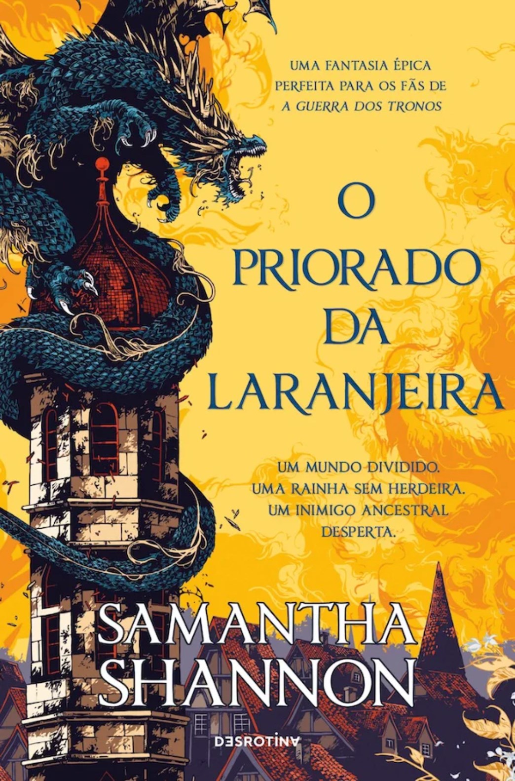 Samantha Shannon: O Priorado da Laranjeira (Paperback, Portuguese language, 2023, Desrotina)