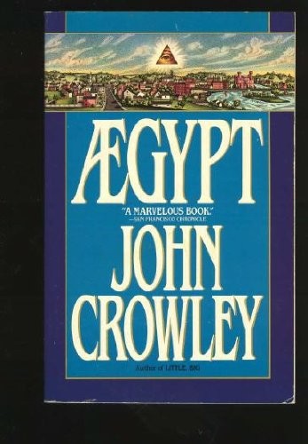 John Crowley: Aegypt (Paperback, 1989, Bantam)