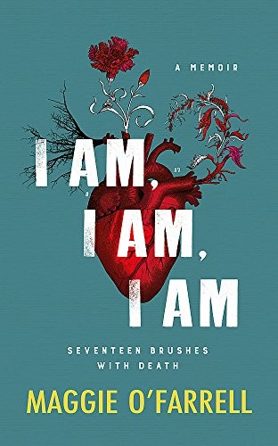I Am, I Am, I Am (Hardcover, 2017, Tinder Press)