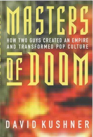 Masters of Doom (Hardcover, 2003, Piatkus Books)