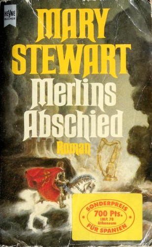 Mary Stewart: Merlins Abschied (German language, 1989, Heyne)