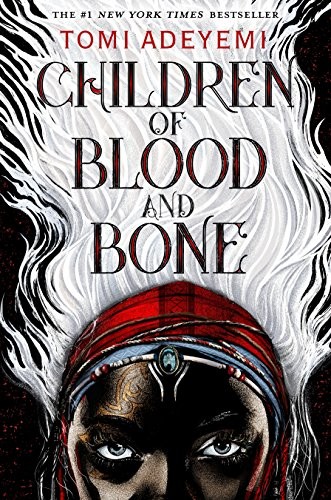 Children of Blood and Bone (Hardcover, 2018, Henry Holt and Co. (BYR))