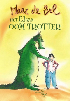 Marc de Bel: Het Ei van Oom Trotter (Hardcover, Dutch language, 1987, Davidsfonds/Infodok)