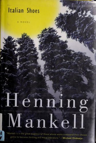 Henning Mankell: Italian Shoes (Hardcover, 2009, New Press)