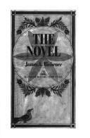 James A. Michener: The novel (1991, Random House)