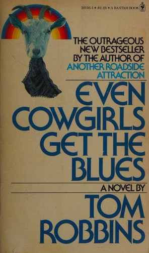 Even Cowgirls Get the Blues (1977, Bantam Books)