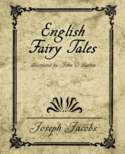 Joseph Jacobs: English Fairy Tales (Paperback, 2007, Book Jungle)