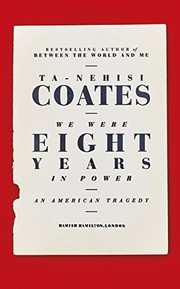 Ta-Nehisi Coates: We Were Eight Years in Power (Paperback, HAMISH HAMILTON)