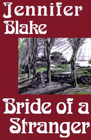 Jennifer Blake: Bride of a Stranger (Paperback, 2000, e-reads.com)