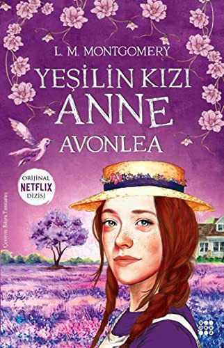 Yesilin Kizi Anne - Avonlea (Paperback, 2020, Dokuz Yayinlari)
