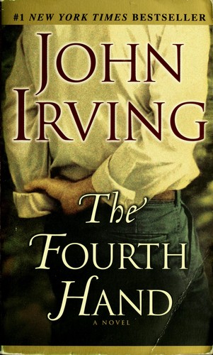 The fourth hand (2003, Ballantine Books)